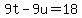 +9t+-+9u+=+18+