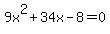 +9x%5E2%2B34x-8=0+