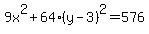 +9x%5E2%2B64%28y-3%29%5E2=576