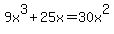 +9x%5E3%2B25x+=30x%5E2