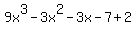 +9x%5E3-3x%5E2-3x-7%2B2+