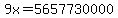 +9x+=+5657730000+