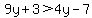 +9y%2B3%3E4y-7+