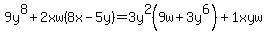 +9y%5E8%2B2xw%288x-5y%29=3y%5E2%289w%2B3y%5E6%29%2B1xyw+
