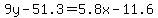 +9y+-+51.3+=+5.8x+-+11.6+