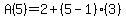 +A%285%29=2%2B%285-1%29%283%29