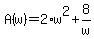 +A%28w%29+=+2%2Aw%5E2+%2B+8%2Fw+