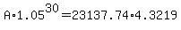 +A%2A1.05%5E30+=+23137.74%2A4.3219+