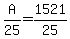 +A%2F25+=+1521%2F25+