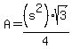 +A=+%28s%5E2%29sqrt%283%29%2F4+