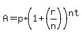 +A=+p%2A%281%2B%28r%2Fn%29%29%5Ent