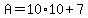 +A=10%2A10%2B7