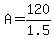 +A=120%2F1.5