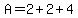 +A=2%2B2%2B4