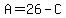 +A=26-C