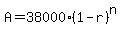 +A=38000%281-r%29%5En+
