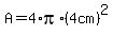 +A=4%2Api%2A%284cm%29%5E2