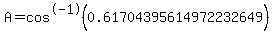 +A=cos%5E-1%28+0.61704395614972232649%29