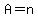 +A=n+