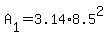 +A%5B1%5D+=+3.14%2A8.5%5E2+
