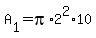 +A%5B1%5D+=+pi%2A2%5E2%2A10+