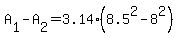 +A%5B1%5D+-+A%5B2%5D+=+3.14%2A%28+8.5%5E2+-+8%5E2+%29+