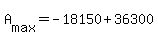 +A%5Bmax%5D+=+-18150+%2B+36300+