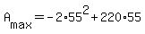 +A%5Bmax%5D+=+-2%2A55%5E2+%2B+220%2A55+
