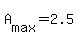 +A%5Bmax%5D+=+2.5+