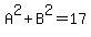 +A%5E2+%2B+B%5E2+=+17+
