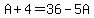 +A+%2B+4+=+36+-+5A+