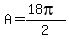 +A+=+%28+18pi+%29%2F2+