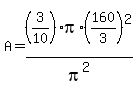 +A+=+%283%2F10%29%2Api%2A%28160%2F3%29%5E2%2Fpi%5E2+
