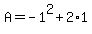 +A+=+-1%5E2+%2B+2%2A1+