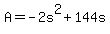 +A+=+-2s%5E2+%2B+144s+