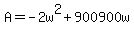 +A+=+-2w%5E2+%2B+900900w+