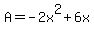 +A+=+-2x%5E2+%2B+6x+