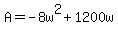 +A+=+-8w%5E2+%2B+1200w