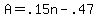 +A+=+.15n+-+.47+