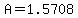 +A+=+1.5708+