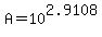 +A+=+10%5E2.9108+