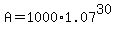 +A+=+1000%2A1.07%5E30+