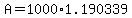 +A+=+1000%2A1.190339+