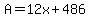 +A+=+12x+%2B+486+