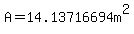 +A+=+14.13716694m%5E2+
