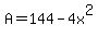 +A+=+144+-+4x%5E2+