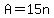 +A+=+15n+