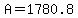 +A+=+1780.8+