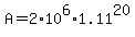 +A+=+2%2A10%5E6+%2A+1.11%5E20+