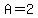 +A+=+2+